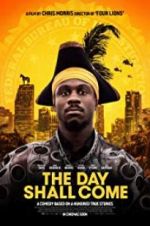 Watch The Day Shall Come Movie4k