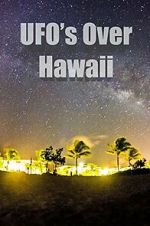 Watch UFOs Over Hawaii Movie4k