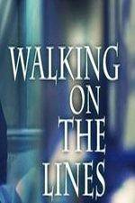 Watch Walking on the Lines Movie4k