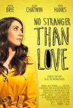 Watch No Stranger Than Love Movie4k