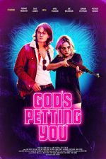 Watch God\'s Petting You Movie4k