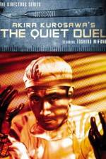 Watch The Quiet Duel Movie4k