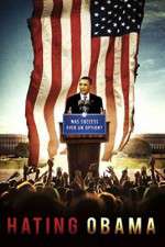 Watch Hating Obama Movie4k
