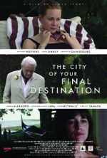 Watch The City of Your Final Destination Movie4k