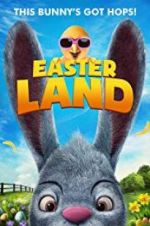 Watch Easter Land Movie4k