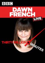 Watch Dawn French Live: 30 Million Minutes Movie4k