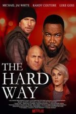 Watch The Hard Way Movie4k