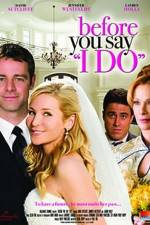 Watch Before You Say 'I Do' Movie4k