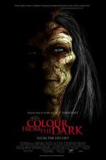 Watch Colour from the Dark Movie4k