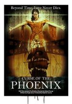 Watch Curse of the Phoenix Movie4k