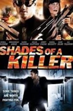 Watch Shades of a Killer Movie4k