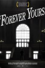 Watch Forever Yours Movie4k