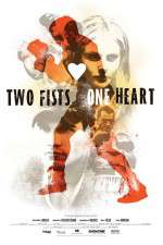 Watch Two Fists, One Heart Movie4k