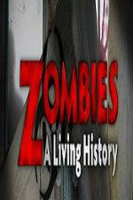 Watch History Channel Zombies A Living History Movie4k