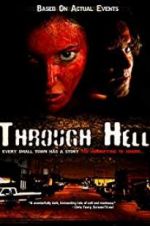 Watch Through Hell Movie4k