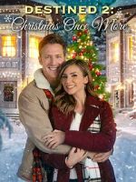 Watch Destined 2: Christmas Once More Movie4k