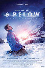 Watch 6 Below: Miracle on the Mountain Movie4k