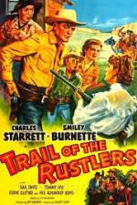 Watch Trail of the Rustlers Movie4k