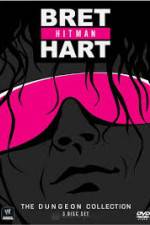 Watch WWE Bret Hitman Hart The Dungeon Collection Movie4k