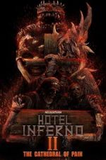 Watch Hotel Inferno 2: The Cathedral of Pain Movie4k