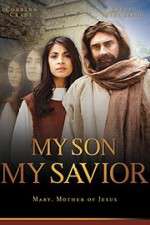 Watch My Son My Savior Movie4k