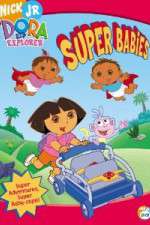 Watch Dora the Explorer - Super Babies Movie4k