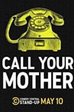 Watch Call Your Mother Movie4k