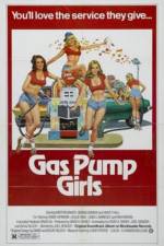 Watch Gas Pump Girls Movie4k