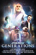 Watch Star Wars: Generations Movie4k