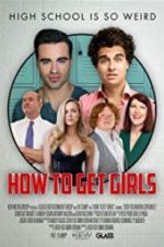 Watch How to Get Girls Movie4k