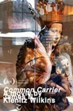 Watch Common Carrier Movie4k