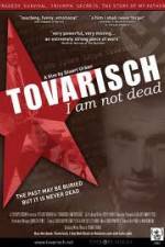 Watch Tovarisch I Am Not Dead Movie4k