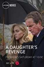 Watch A Daughter\'s Revenge Movie4k