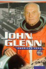 Watch John Glenn: American Hero Movie4k