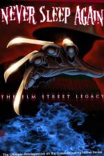 Watch Never Sleep Again The Elm Street Legacy Movie4k