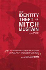 Watch The Identity Theft of Mitch Mustain Movie4k