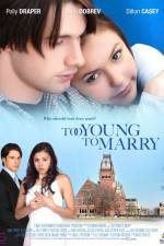 Watch Too Young to Marry Movie4k