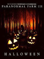 Watch Paranormal Farm 3 Halloween Movie4k