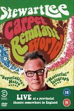 Watch Stewart Lee: Carpet Remnant World Movie4k