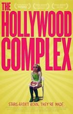 Watch The Hollywood Complex Movie4k