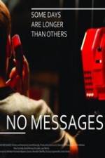 Watch No Messages Movie4k