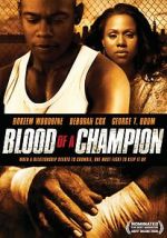 Watch Blood of a Champion Movie4k