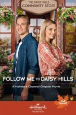 Watch Follow Me to Daisy Hills Movie4k