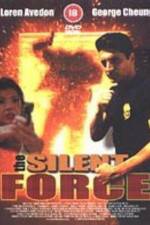 Watch The Silent Force Movie4k