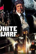 Watch White Dwarf Movie4k
