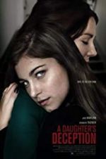 Watch A Daughter\'s Deception Movie4k