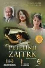 Watch Petelinji zajtrk Movie4k