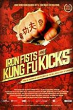 Watch Iron Fists and Kung Fu Kicks Movie4k