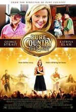 Watch Pure Country 2: The Gift Movie4k