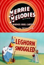 Watch Leghorn Swoggled (Short 1951) Movie4k